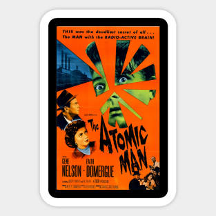 The Atomic Man Sticker